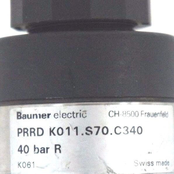 BAUMER ELECTRIC PRRD K011.S70.C340 PRESSURE TRANSMITTER 40 BAR PRRDK011S70C340