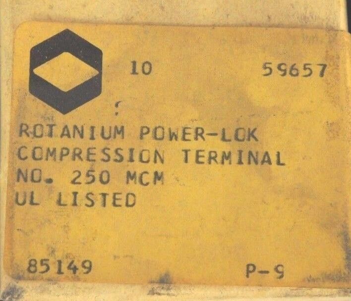 LOT OF 10 NIB ROTANIUM POWER LOK COMPRESSION TERMINALS NO. 250 MCM 85149 59657
