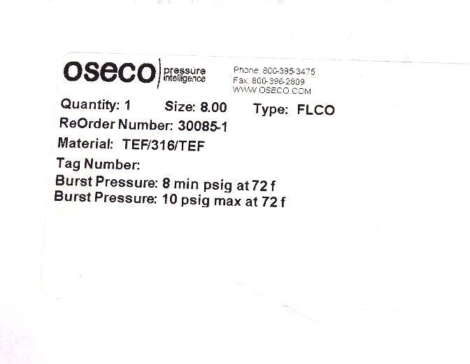 NIB OSECO TYPE: FLCO, MATERIAL: TEF/316/TEF, RUPTURE DISK 8", 30085-1
