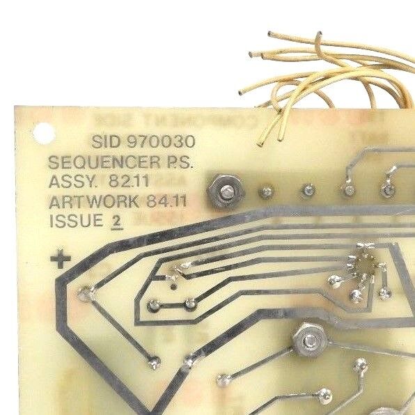 SID 970030 SEQUENCER P.S. ASSY. 82.11 ARTWORK 84.11 ISSUE 2 BOARD
