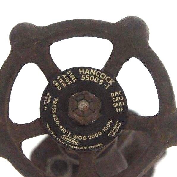 DRESSER HANCOCK 5500S-1 VALVE 1" NPT, PRESS. 600-910 DEG F, WOG 2000-100 F