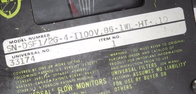 UNIVERSAL FLOW MONITORS 33174 FLOW METER SN-DSF1/2G-4-1100V.86-1WL-HT-.1D