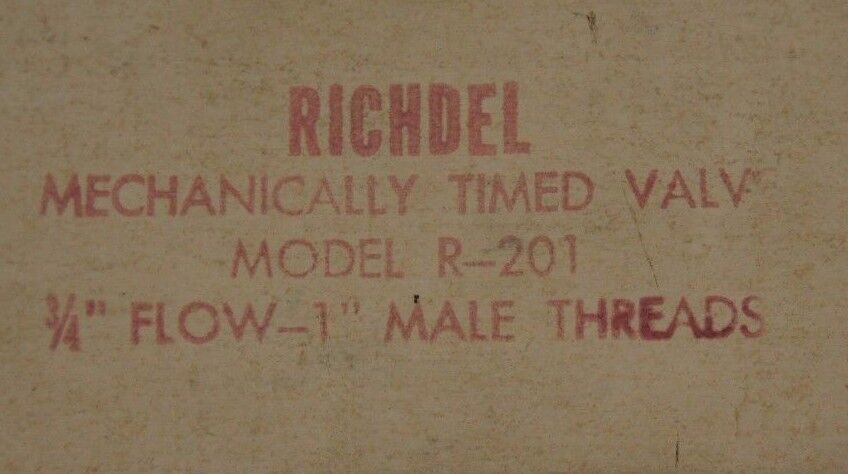 NIB RICHDEL MODEL R-201 MECHANICALLY TIMED VALVE 3/4" FLOW, 1" MALE NPT, R201