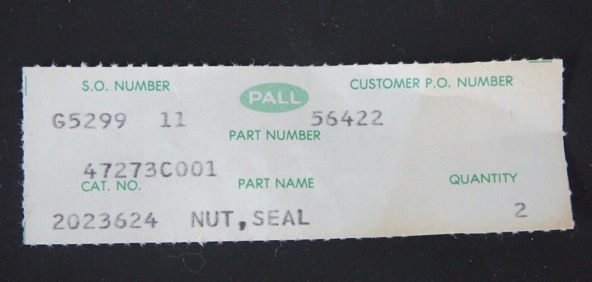 LOT OF 2 NEW PALL 2023624 NUT SEALS 47273C001