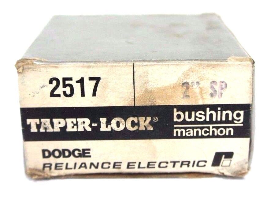 NEW DODGE RELIANCE ELECTRIC 2517 TAPER LOCK BUSHING 2" SP
