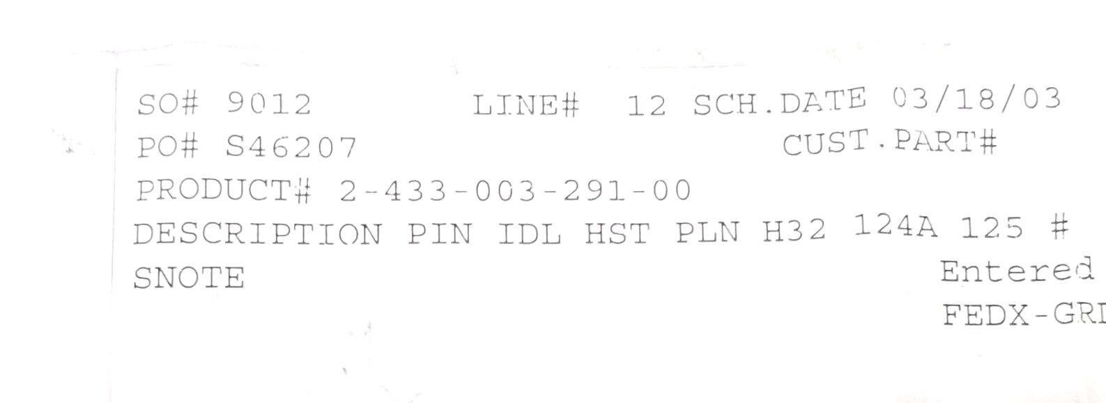 LOT OF 6 NEW GENERIC 2-433-003-291-00 PIN IDL HST PLN H32 124A 125