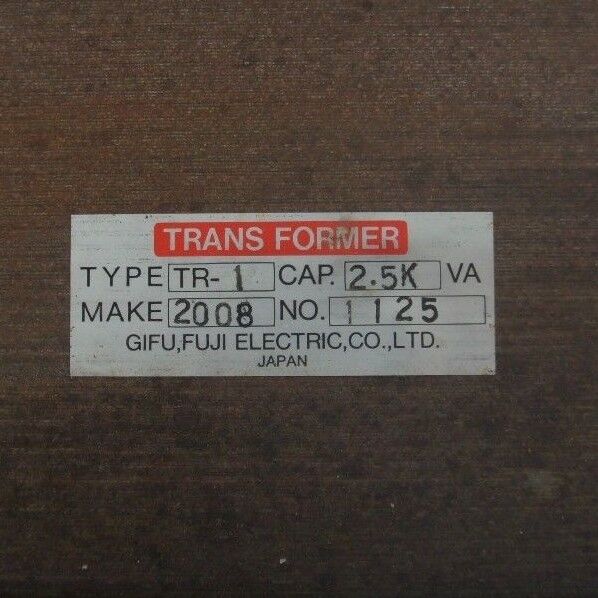 FUJI ELECTRIC TYPE TR-1 NO. 1125 TRANSFORMER CAP. 2.5K, TR1