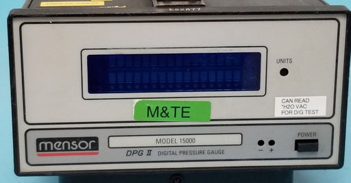 MENSOR MODEL: 15000 DIGITAL PRESSURE GAUGE II .025% FS CODE: 9503 W/ BATTERY