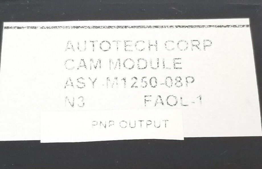 AUTOTECH CORP. ASY-M1250-08P CAM MODULE N3 FAOL-1 PNP OUTPUT ASYM125008P