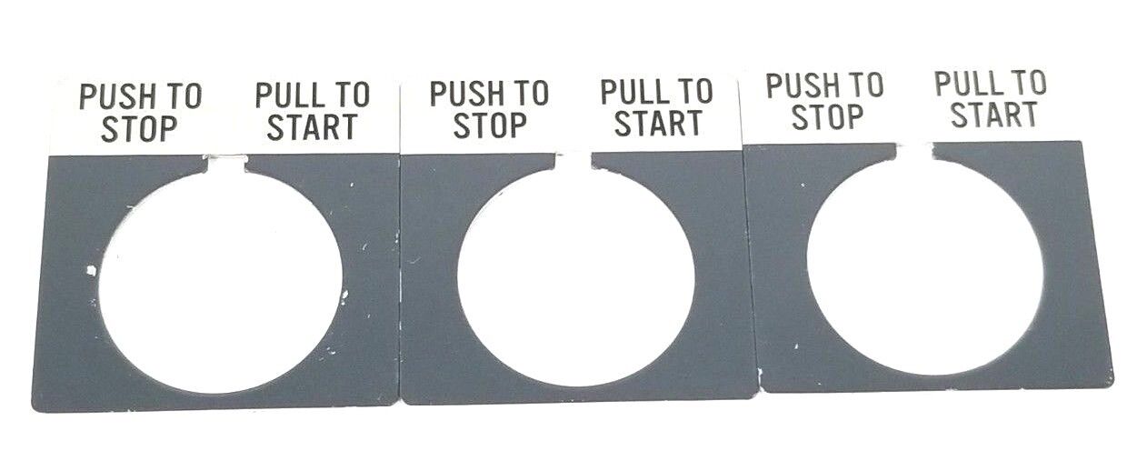 LOT OF 3 NEW GENERIC PUSH TO STOP PULL TO START LEGEND PLATES