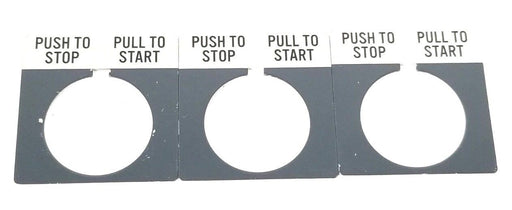 LOT OF 3 NEW GENERIC PUSH TO STOP PULL TO START LEGEND PLATES