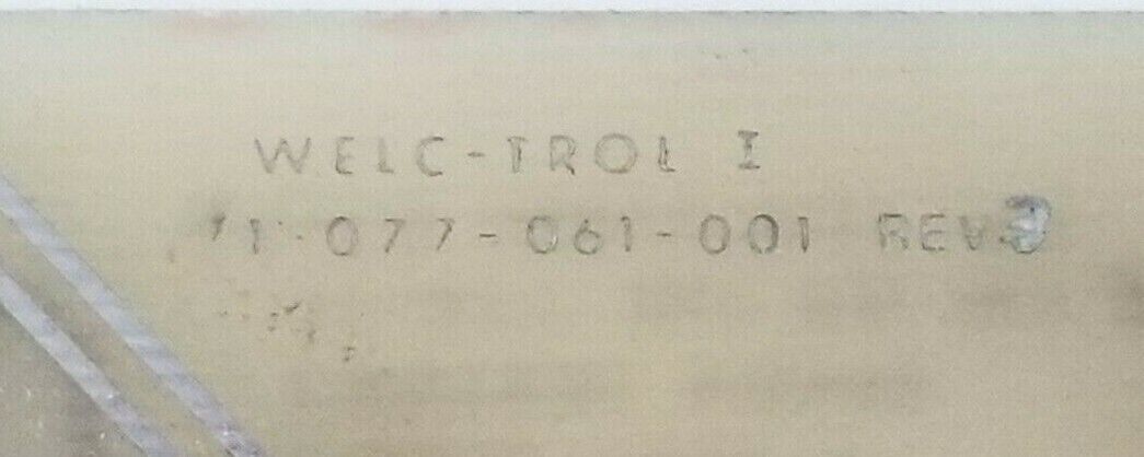 WELCO INDUSTRIES INC. 71-077-061-001 WELC-TROL I POWER BOARD REV. 3 71077061001