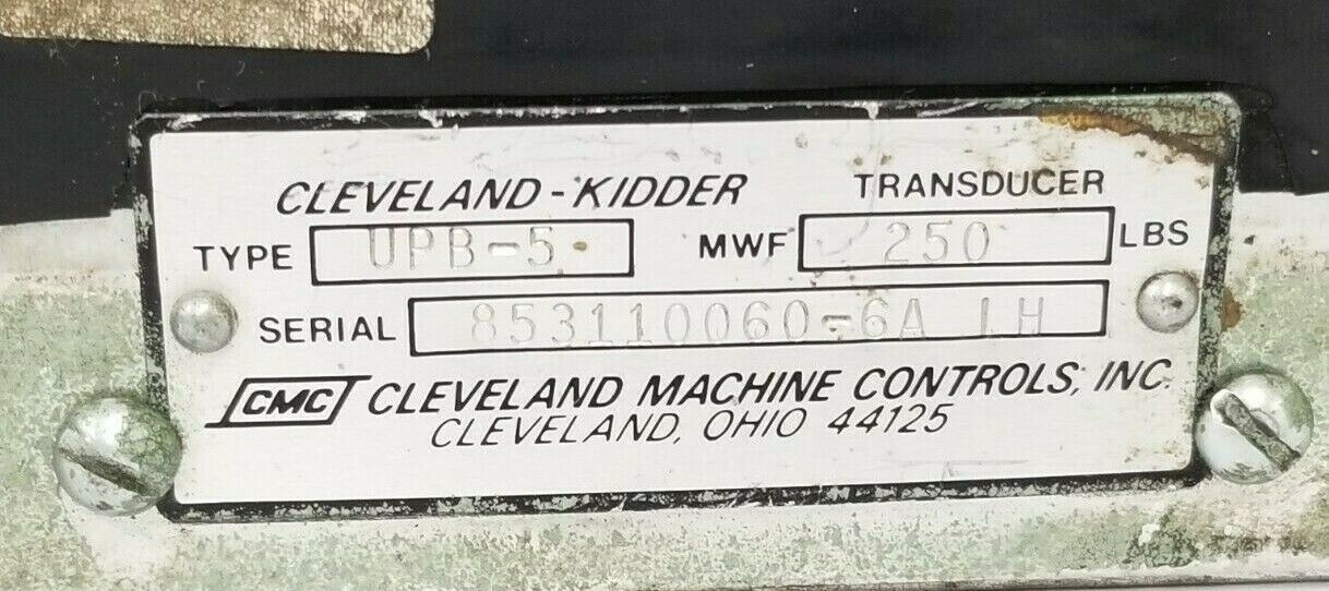 CLEVELAND-KIDDER TYPE: UPB-5 LOAD CELL TRANSDUCER MWF 250 LBS UPB5