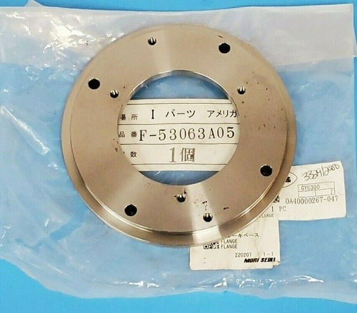 NEW MORI SEIKI F-53063A05 FLANGE 0A40000267-047 220207 F-53063A F53063A05