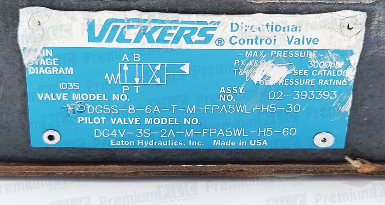 VICKERS DG5S-8-6A-T-M-FPA5WL-H5-30 VALVE 02-393393 W/ DG4V-3S-2A-M-FPA5WL-H5-60