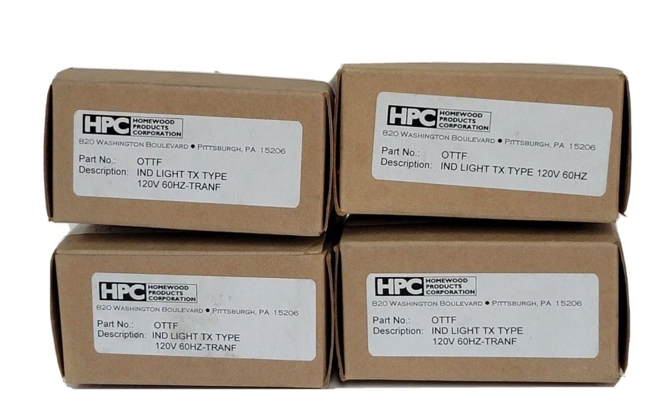 LOT OF 4 NEW HOMEWOOD PRODUCTS HPC OTTF INDICATOR LIGHTS TX TYPE 120V 60Hz