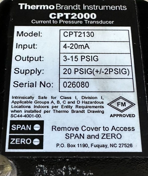 NEW THERMO BRANDT INSTRUMENTS PI-CPT2130 / CPT2130 TRANSDUCER 4-20mA 3-15PSIG