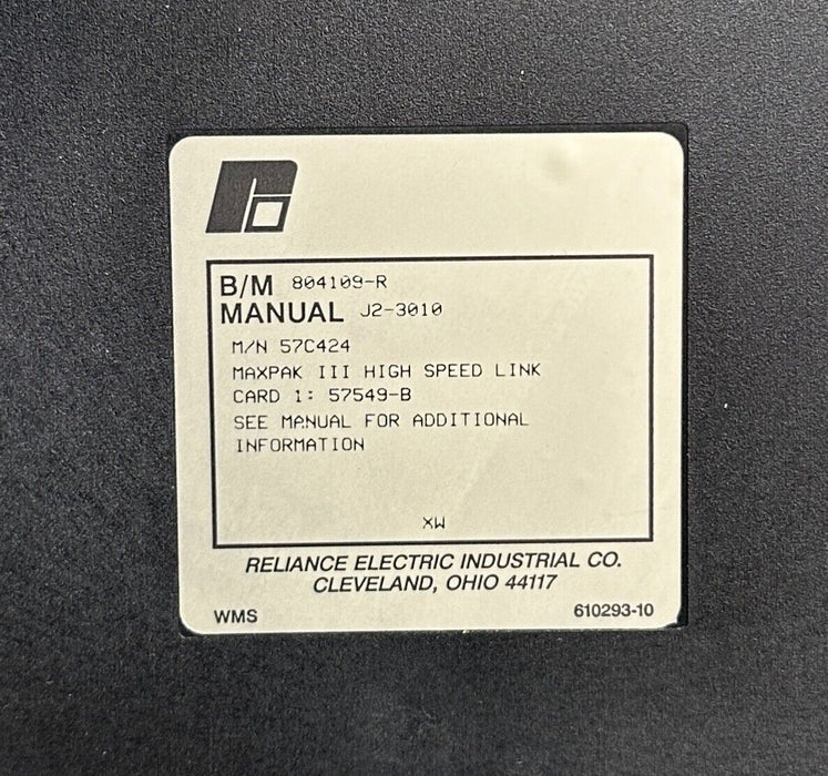 RELIANCE ELECTRIC 57C424 / 804109-R MAXPAX III HIGH SPEED LINK MODULE 57549-B