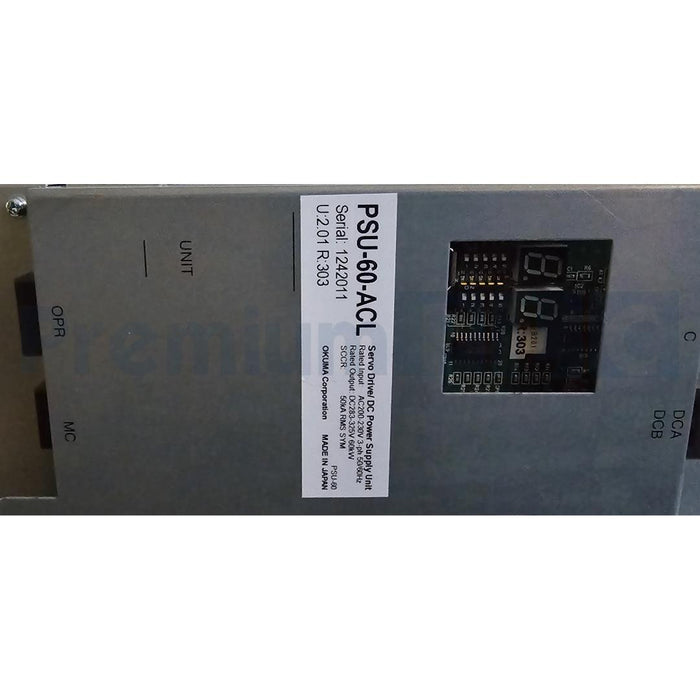 OKUMA  PSU-60-ACL U:2.01 R:303 DC POWER SUPPLY UNIT PSU-60 U3103-0006-001R REMAN