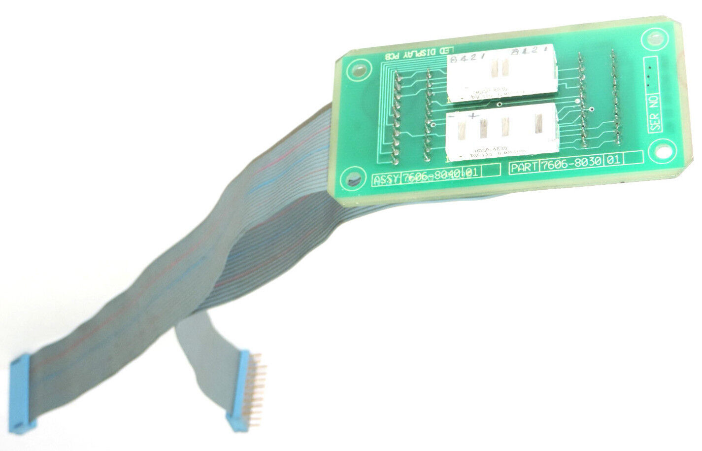 LED DISPLAY 7606-8030 01 PCB DISPLAY, 7606-803Z-01 E5 HCL, ASSY 7606-8040.01
