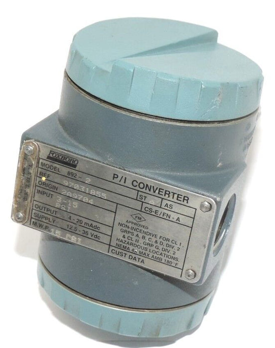 FOXBORO MODEL 892-2 P/I CONVERTER REF. 97031855 ORIGIN 2A9704 INPUT: 3-15 PSI