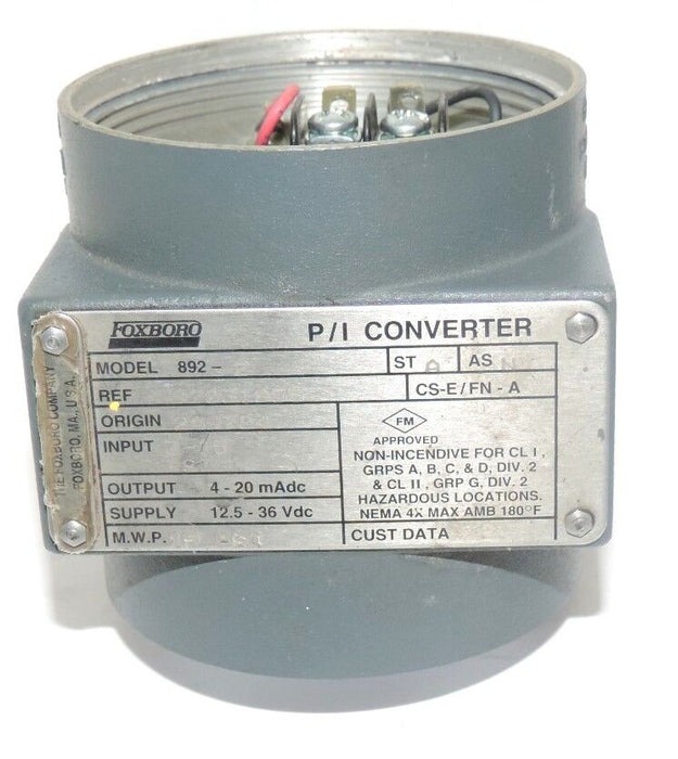 FOXBORO MODEL 892-2 P/I CONVERTER REF. 97031855 ORIGIN 2A9704 INPUT: 3-15 PSI