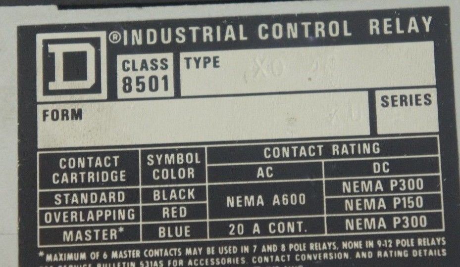 SQUARE D 8501-X0-40 TYPE X CONTROL RELAY SER A FORM KU 8501XO40 8501X040