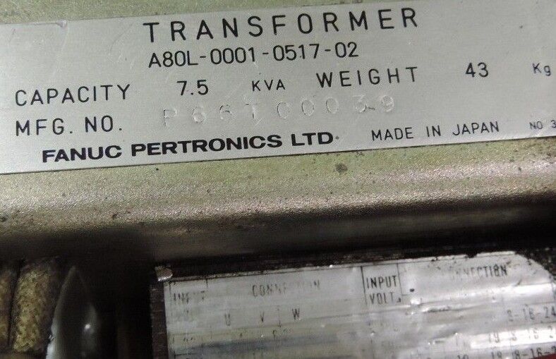 FANUC A80L-0001-0517-02 TRANSFORMER 7.5KVA 7.5 KVA, P66T00039,  A80L0001051702