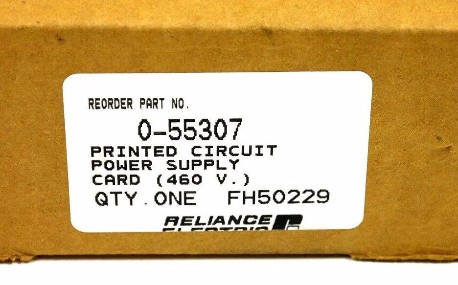 NIB F/S RELIANCE ELECTRIC 0-55307 PC BOARD POWER SUPPLY 460V, 0553071 O55307