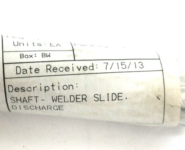 NEW SHAFT WELDER SLIDE, DISCHARGE EP3700302