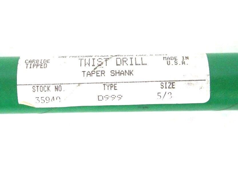 NEW PRECISION TWIST 035940 D999 5/8" CARBIDE TIPPED TAPER SHANK TWIST DRILL