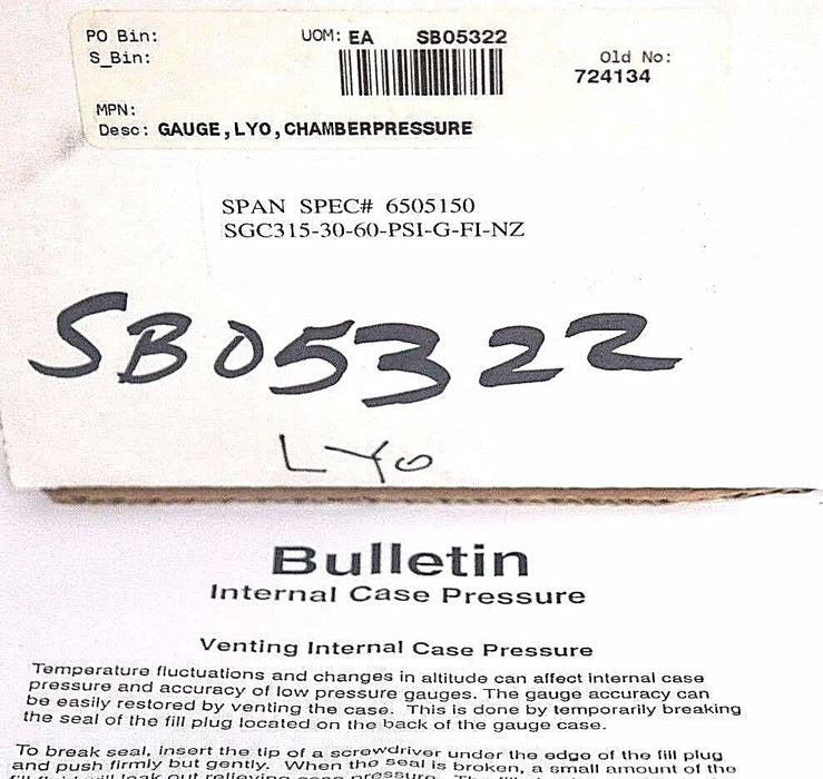 NIB SPAN SGC315-30-60-PSI-G-FI-NZ PRESSURE GAUGE 6505150, 03-0004-T