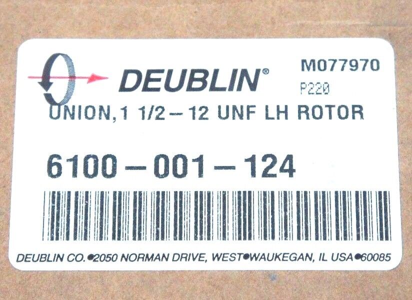 FACTORY SEALED DEUBLIN 6100-001-124 UNION, 1 1/2-12 UNF LH ROTOR 6100001124