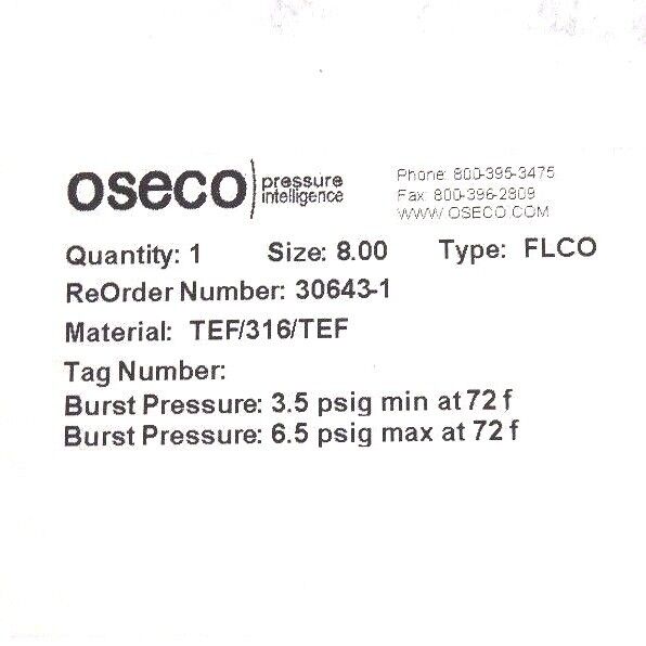 NIB OSECO TYPE: FLCO, MATERIAL: TEF/316/TEF, RUPTURE DISK 8", 30643-1