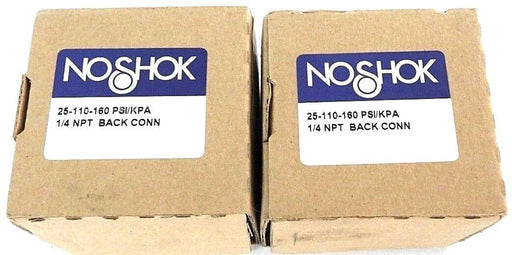 LOT OF 2 NEW NOSHOK 25-110-160 PSI/KPA 1/4 NPT BACK CONN PRESSURE GAUGES
