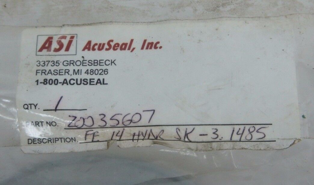 NEW ACUSEAL Z0035607 SEAL KIT FE 14 HYDR5-SK-3.1485