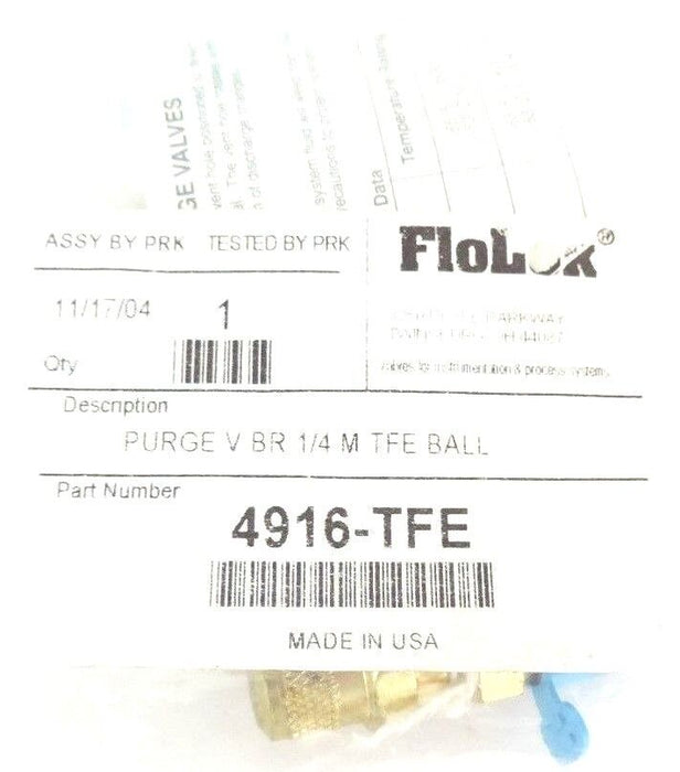 NEW FLOLOK 4916-TFE PURGE VALVE V BR 1/4" MALE TFE BALL, 4916TFE