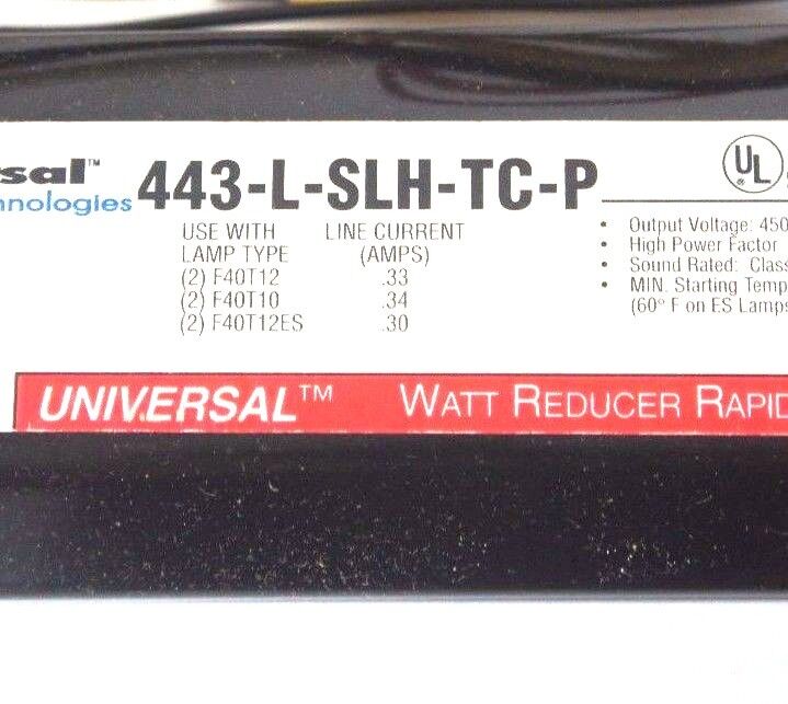 NIB UNIVERSAL LIGHTING 443-L-SLH-TC-P BALLAST 277 VAC, 60HZ, 443LSLHTCP