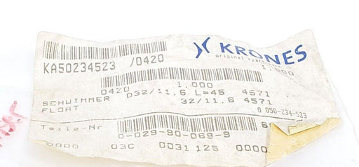 NEW KRONES 0-029-90-069-9 FLOAT D 32/11,6, L=45, 4571, 0029900699