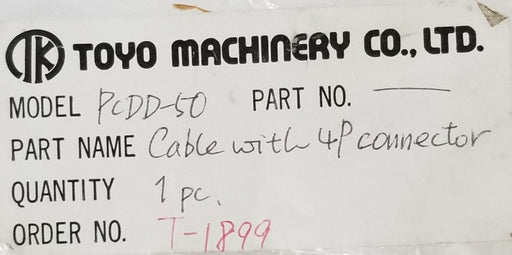 NEW TOYO MACHINERY PCDD-50 CABLE W/ 4P CONNECTOR PCDD50