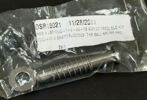 NEW THK LSF10UU-1-E-63-TX A (07.07.09CD) BALL SPLINE & SHAFT 2UC0T003