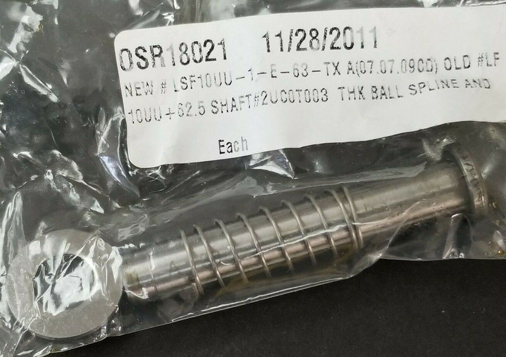 NEW THK LSF10UU-1-E-63-TX A (07.07.09CD) BALL SPLINE & SHAFT 2UC0T003