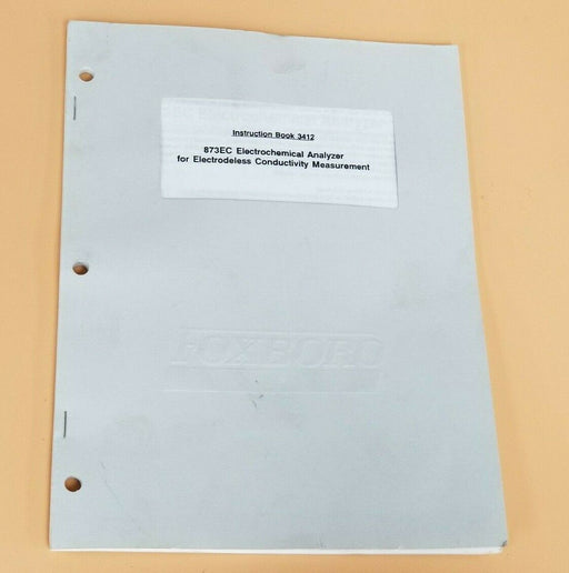 FOXBORO 873EC ELECTOCHEMICAL ANALYZER INSTRUCTION BOOK 3412
