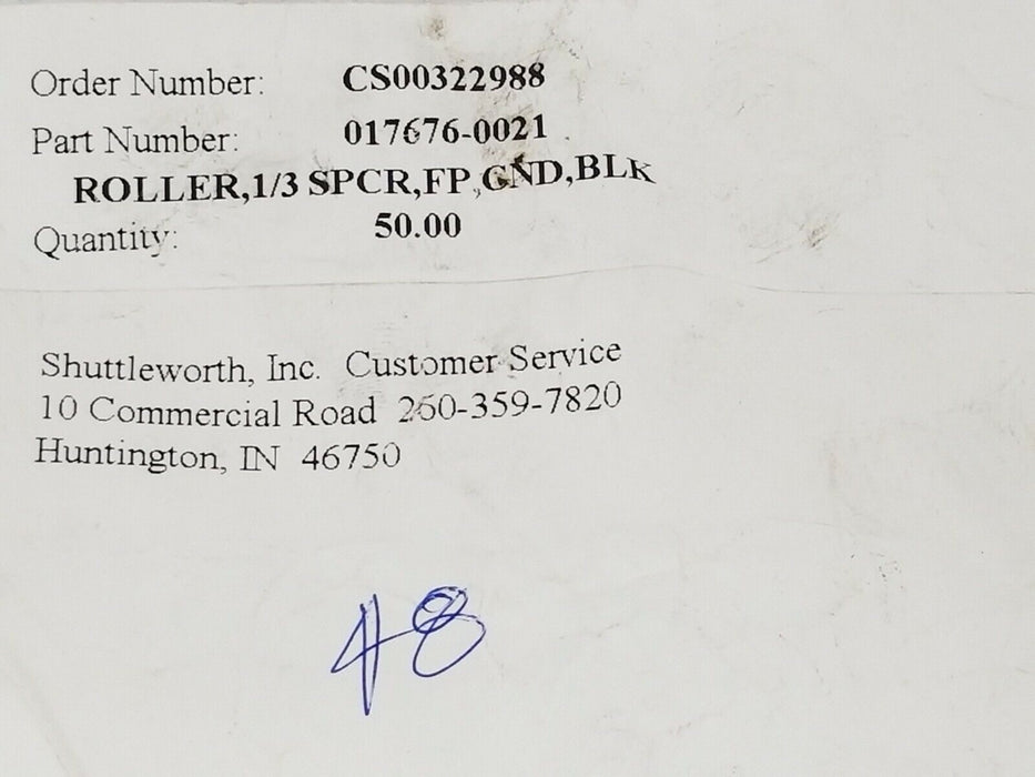 LOT OF 48 NEW SHUTTLEWORTH INC. 017676-0021 ROLLERS, 1/3 SPCR, FP, GND, BLK