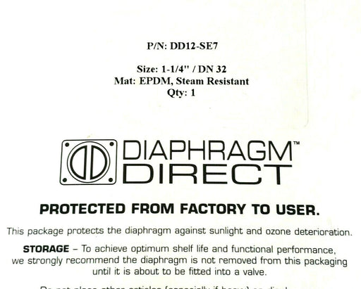NIB DIAPHRAGM DIRECT DD12-SE7 SIZE: 1-1/4'' / DN 32 MAT: EPDM, STEAM RESISTANT