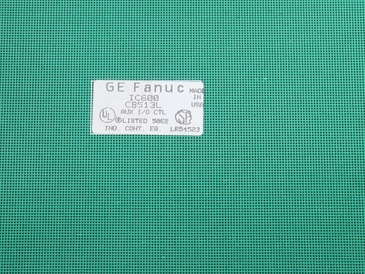 GE FANUC IC600CB513L AUX I/O CONTROLLER 44A724843-G01 44A724806-001R00/1