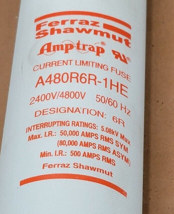 NIB FERRAZ SHAWMUT A480R6R-1HE CURRENT LIMITING FUSE 2400V/4800V 50/60HZ