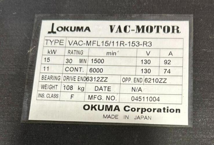 NEW OKUMA VAC-MFL15/11R-153-R3 / VACMFL1511R153R3 VAC-MOTOR 15kW 130V 92A