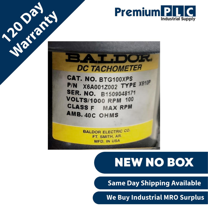 NEW BALDOR BTG100XPS / X6A001Z002 TYPE: X610P DC TACHOMETER GENERATOR 100RPM
